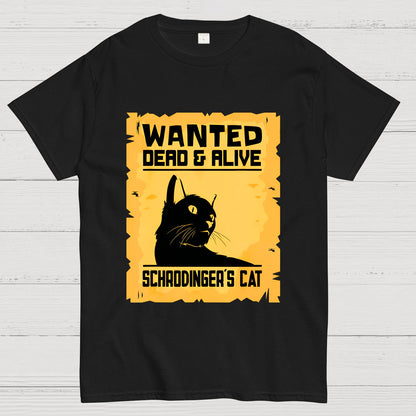 Schrödinger's Cat Is Dead or Alive Geeky T-Shirt
