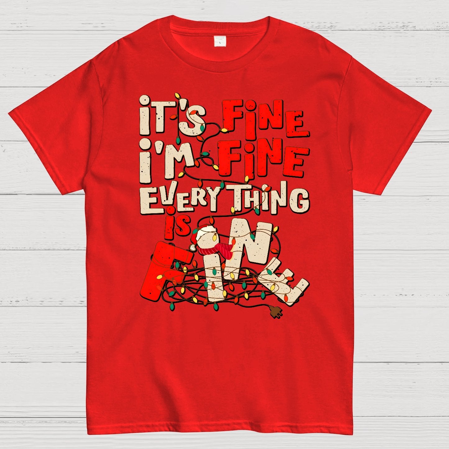 It's Fine I'm Fine Everything Is Fine Geek T-Shirt