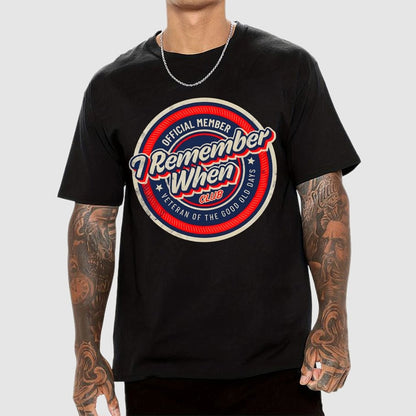 Remember When Geek T-Shirt