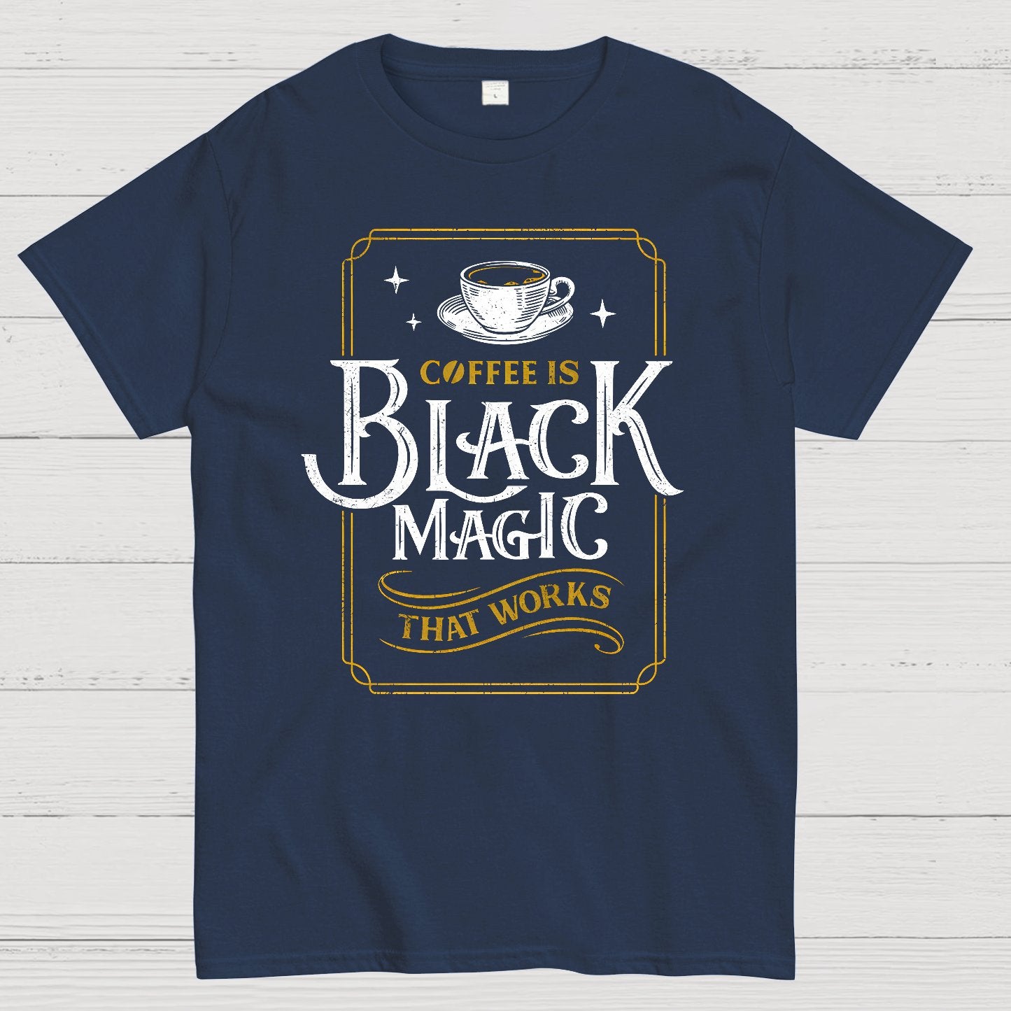 Coffee is Black Magic That Works Geek T-Shirt
