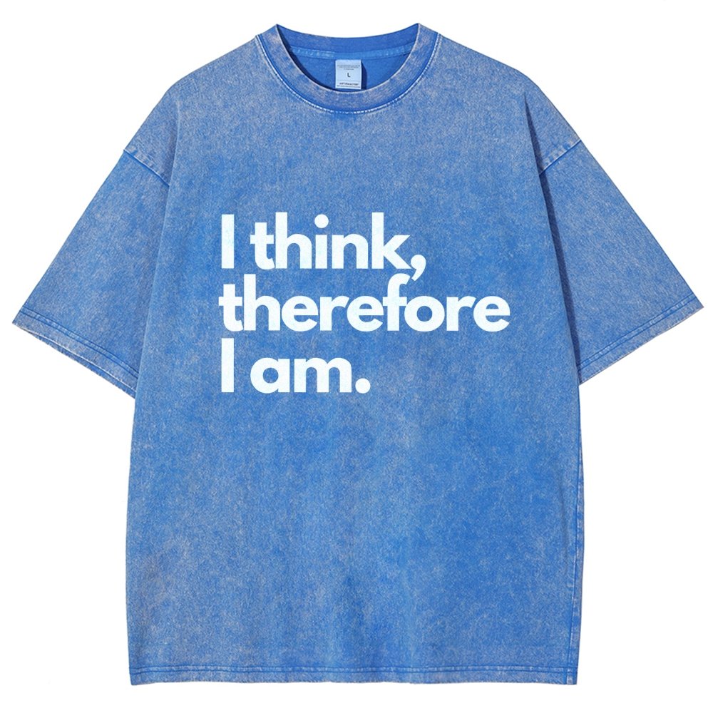 I Think Therefore I Am Vintage Distressed T-shirt