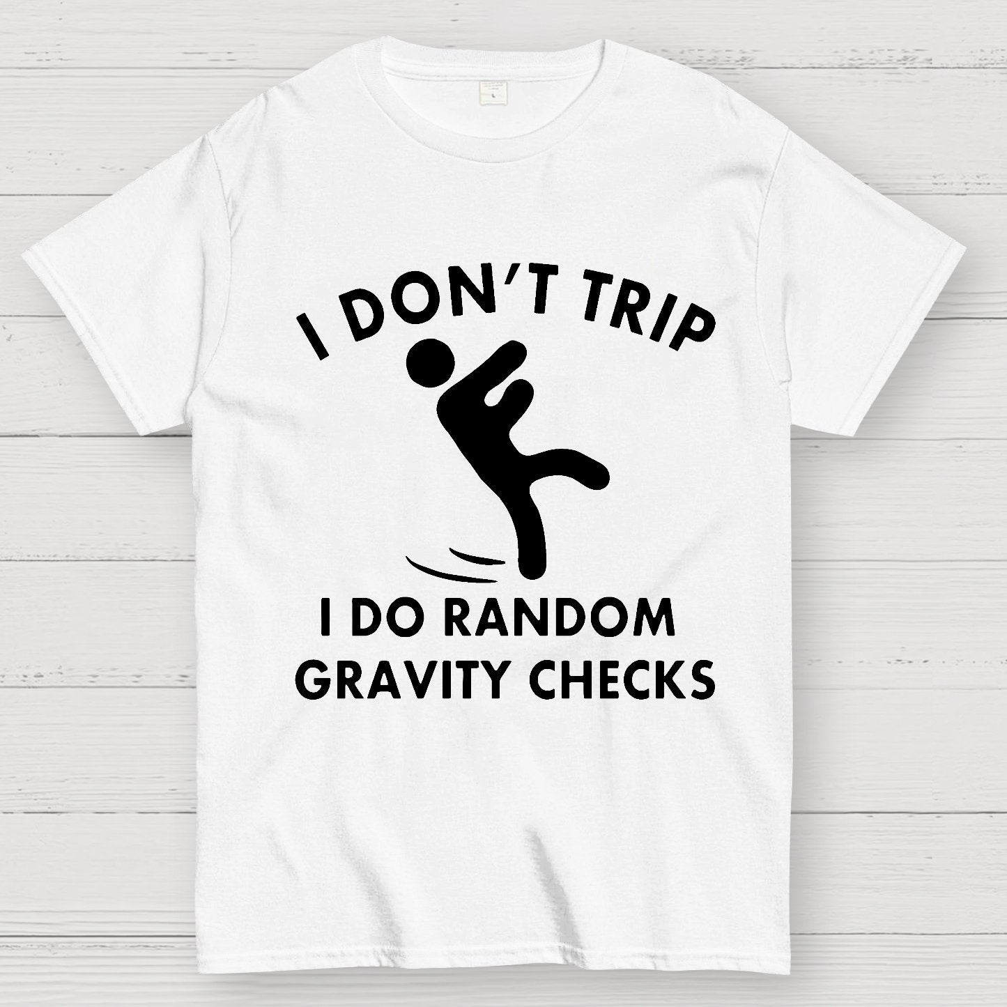 Random Gravity Checks Funny Geek T-Shirt