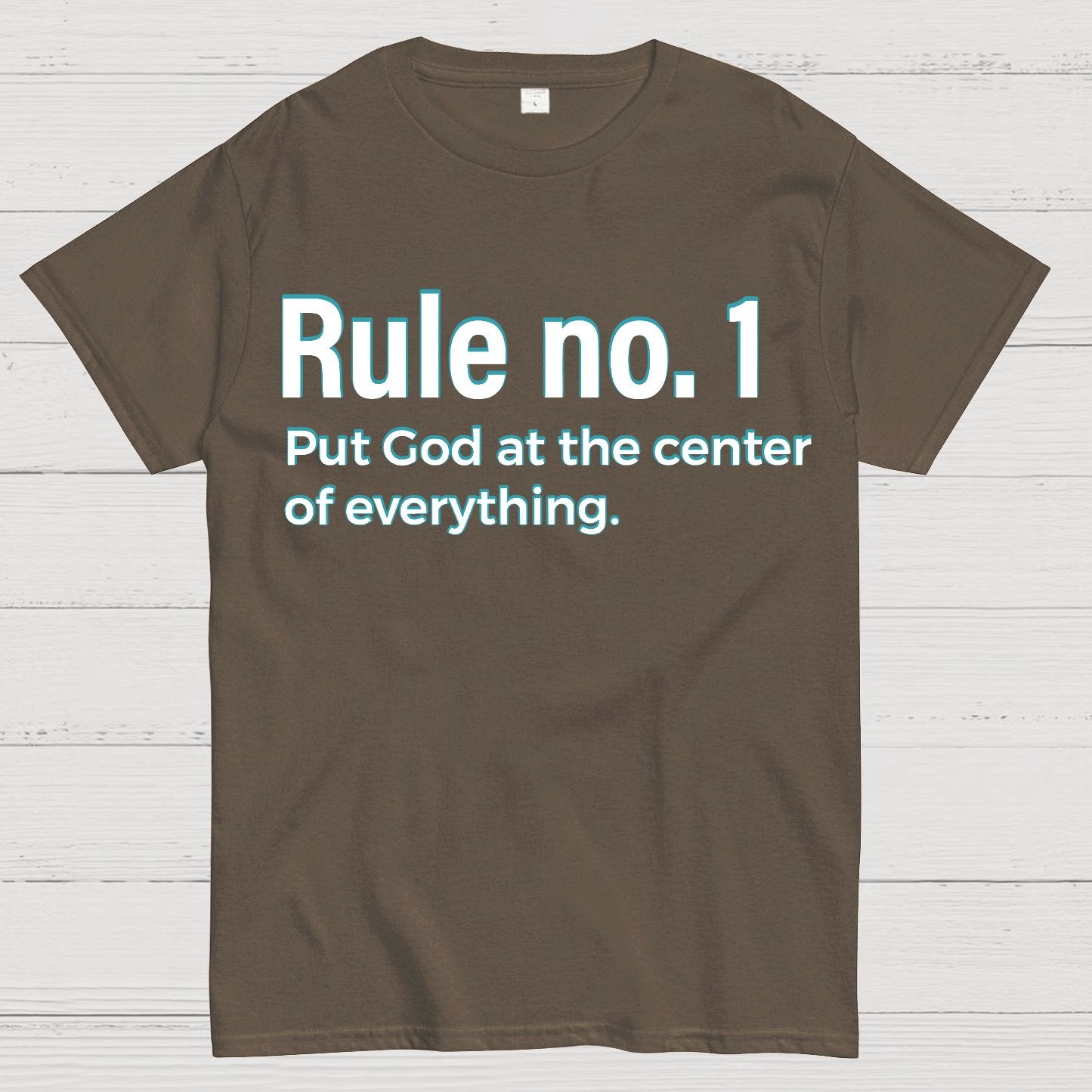 Rule NO.1 Put God At The Center Of Everything Geek T-Shirt
