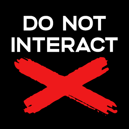 Do Not Interact Geek T-Shirt