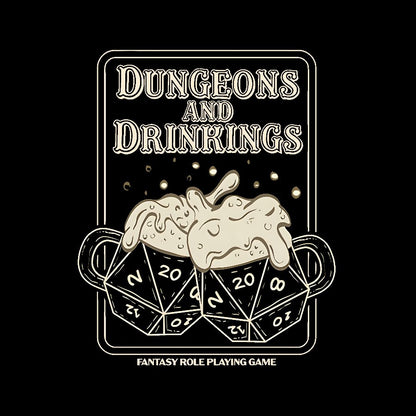 Dungeons and Drinkings Geek T-Shirt