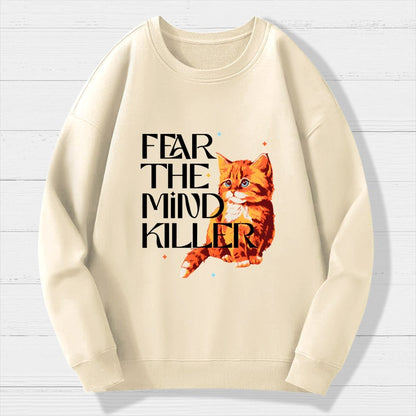 Fear Is The Mind Killer Cat Geek Cotton Sweatshirt