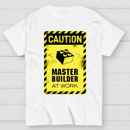Caution Master Builder Geek T-Shirt