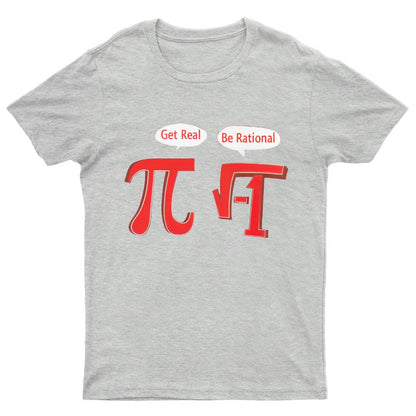 PI BE RATIONAL Geeky T-Shirt
