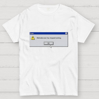 Motivation Error Geek T-Shirt