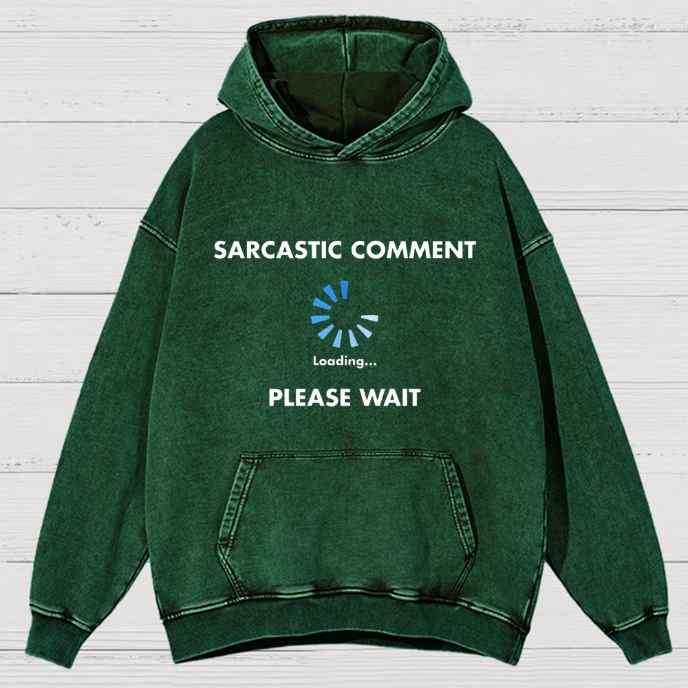Sarcastic Comment Loading Vintage Distressed Hoodie