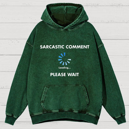 Sarcastic Comment Loading Vintage Distressed Hoodie