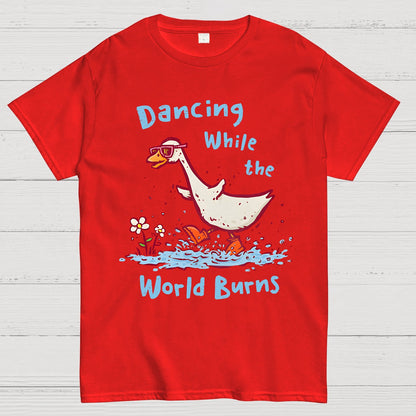 Dancing While The World Burns Geek T-Shirt