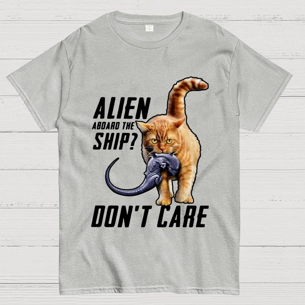 Top Cat Alien Aboard The Ship Don’t Care Geek T-Shirt