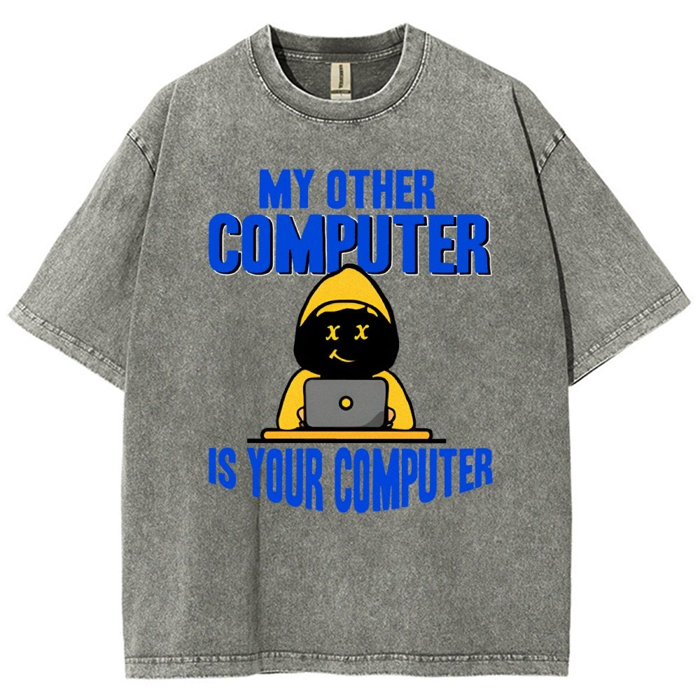Hacker - My Other Computer Is Your Vintage Distressed T-shirt