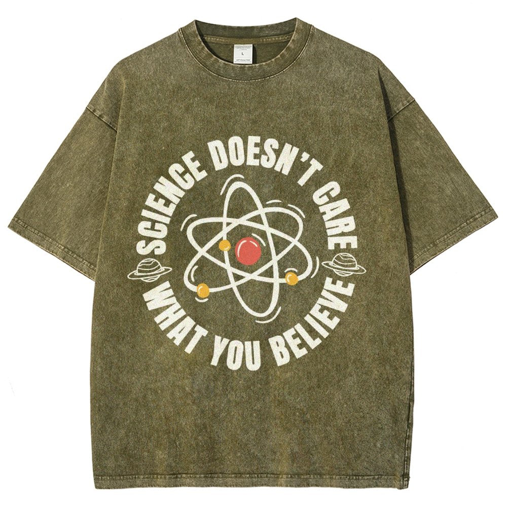Science Doesn't Care What You Believe Vintage Distressed T-shirt
