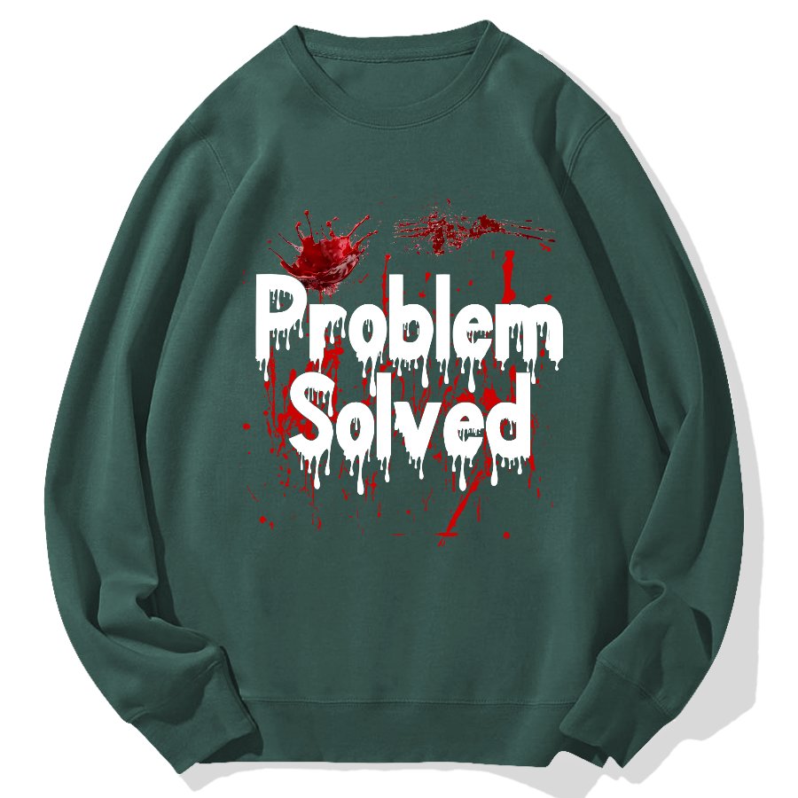 Problem Solved Geek Cotton Sweatshirt