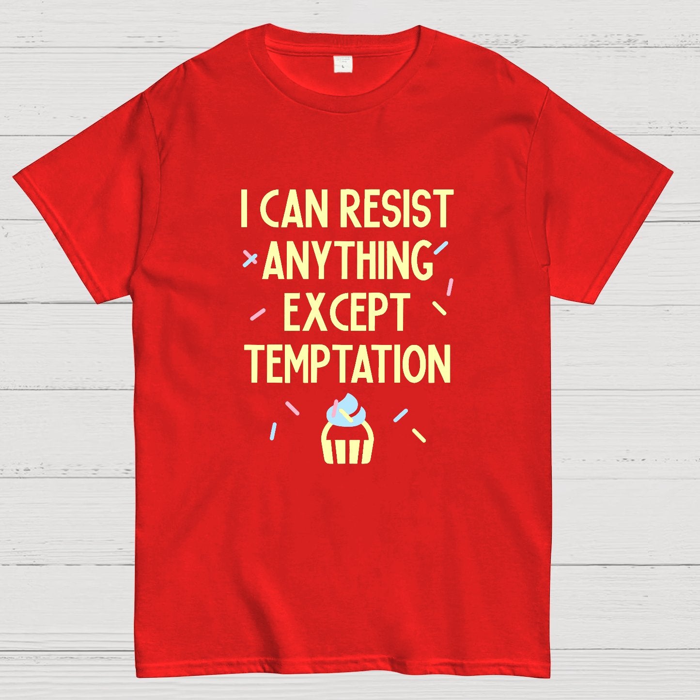 I Can Resist Everything Except Temptation Geeky T-Shirt