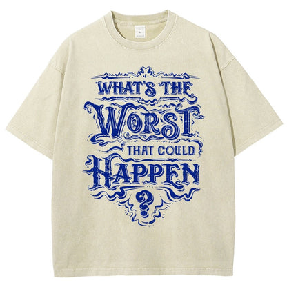 What Could Happen Vintage Distressed T-shirt