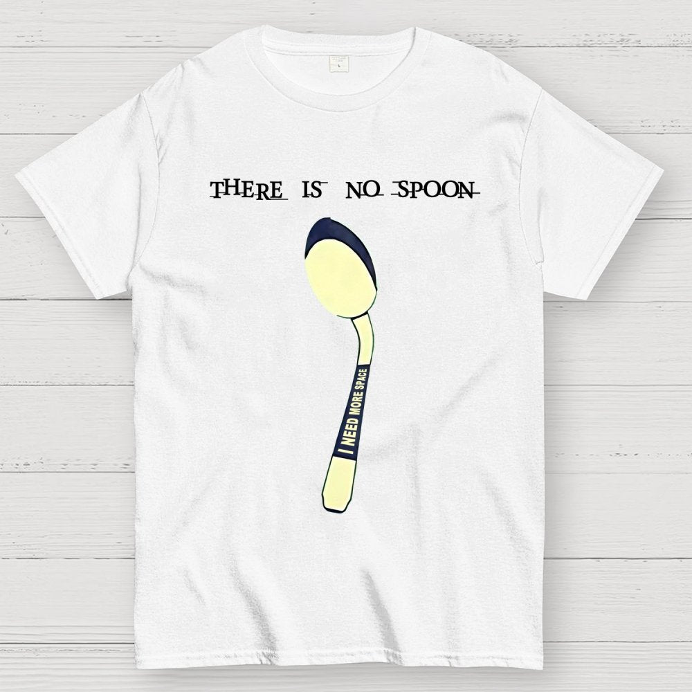 I need more space Geek T-Shirt