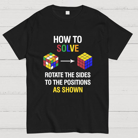 How To Solve Competitive Puzzle Funny Speed Cubing Geeky T-Shirt