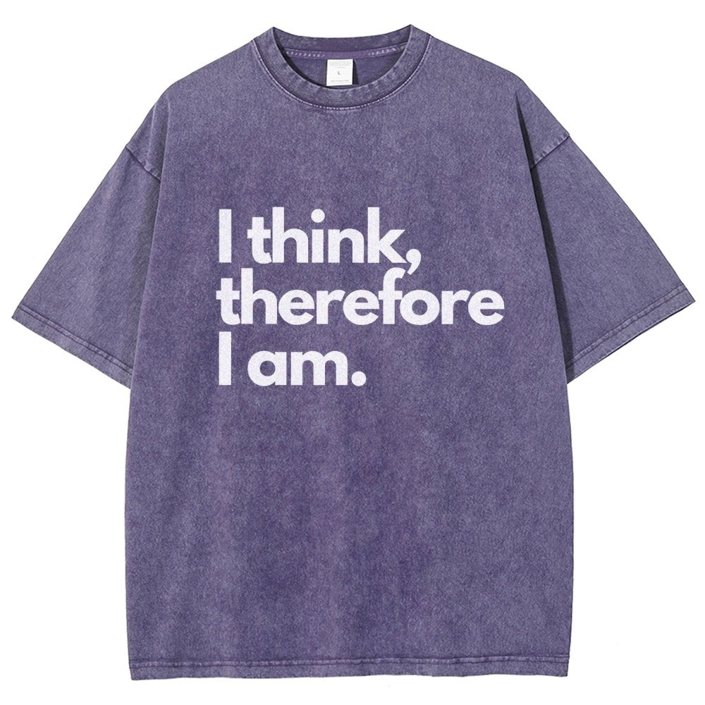 I Think Therefore I Am Vintage Distressed T-shirt
