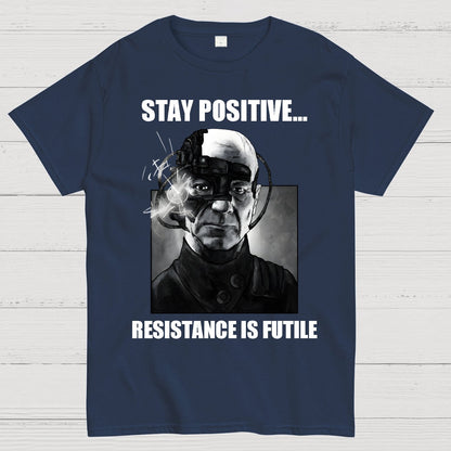 Stay positive... Persistence is key Geek T-Shirt