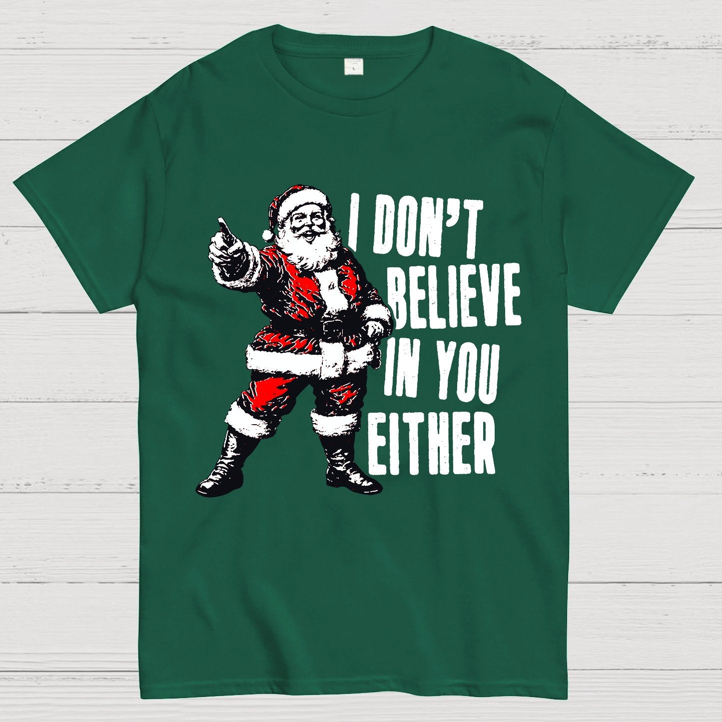 I Don't Believe In You Either Christmas Geek T-Shirt