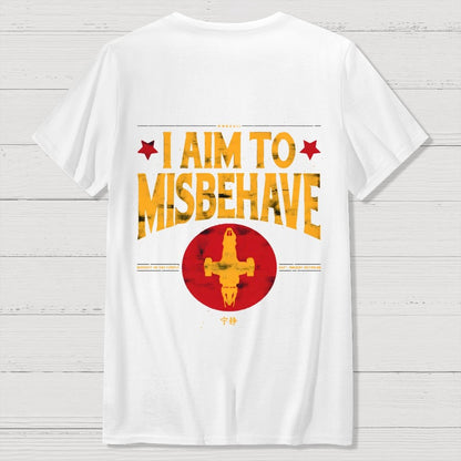I Aim To Misbehave  Back Printing Geek T-Shirt