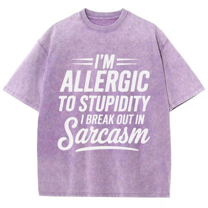 I'm Allergic To Stupidity I Break Out In Sarcasm Vintage Distressed T-shirt