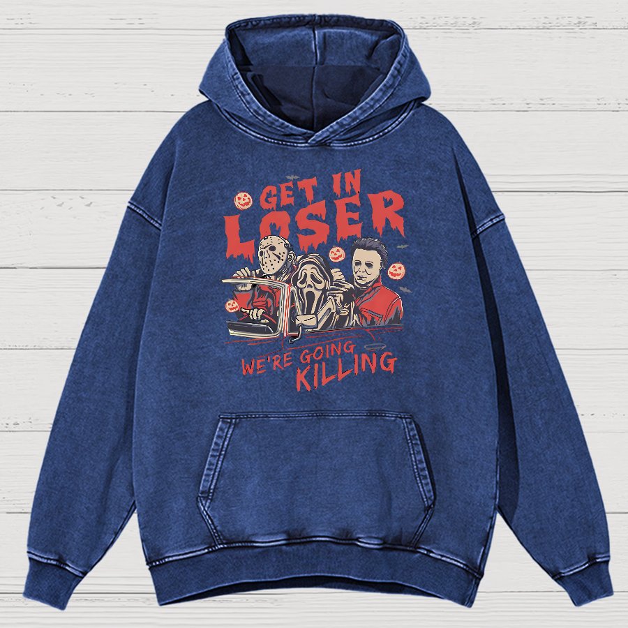 Get In Loser Halloween Vintage Distressed Hoodie