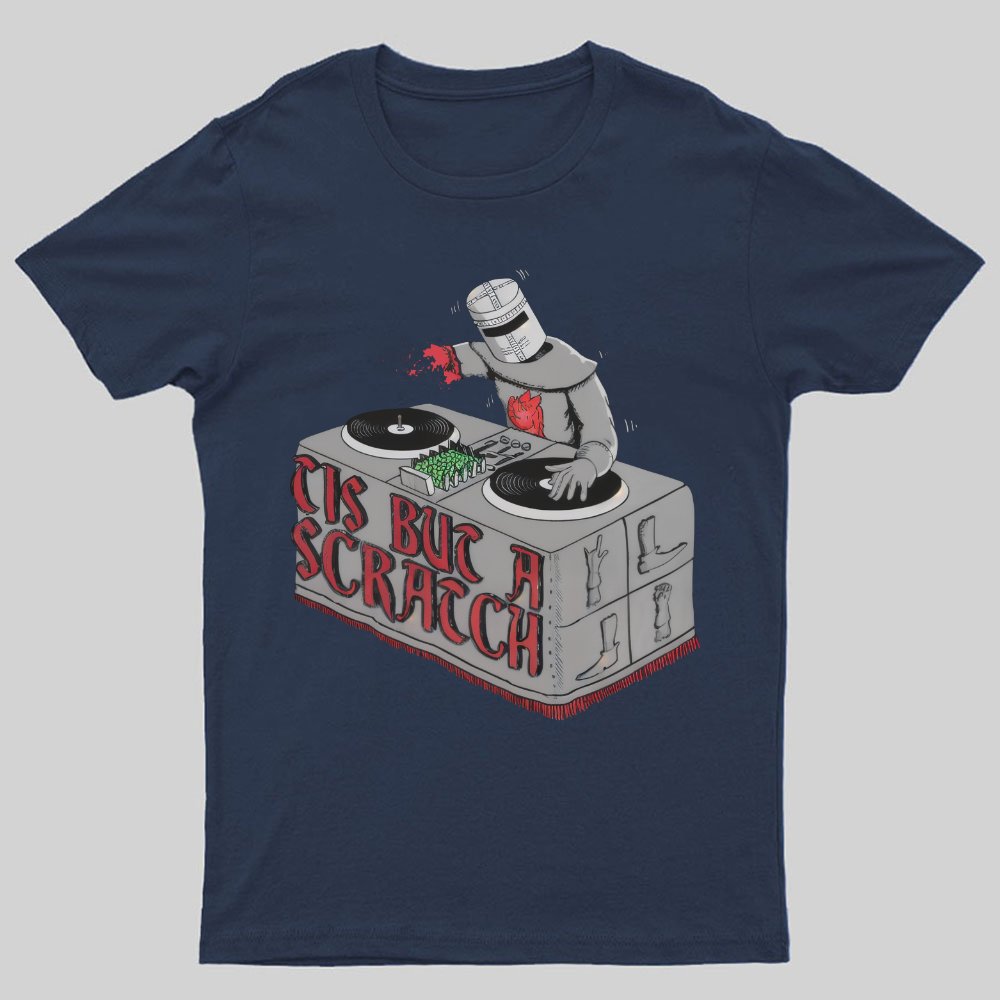 Tis But a Scratch Geeky T-Shirt