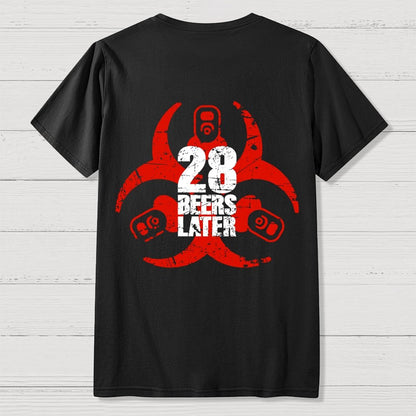 28 beers later  Back Printing Geek T-Shirt
