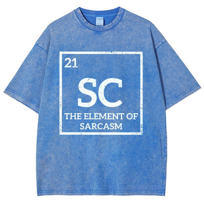 Sc The Element Of Sarcasm Vintage Distressed T-shirt