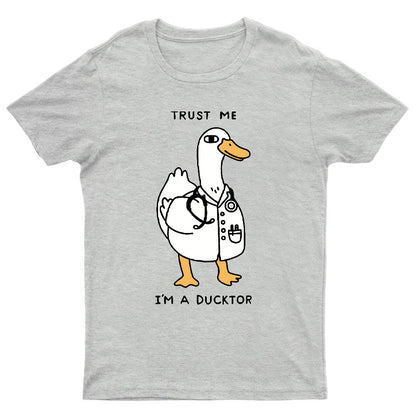 Trust Me I'm a Ducktor Geeky T-Shirt