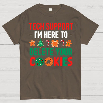 Tech Support I’m Here To Delete Your Cookies Geek T-Shirt