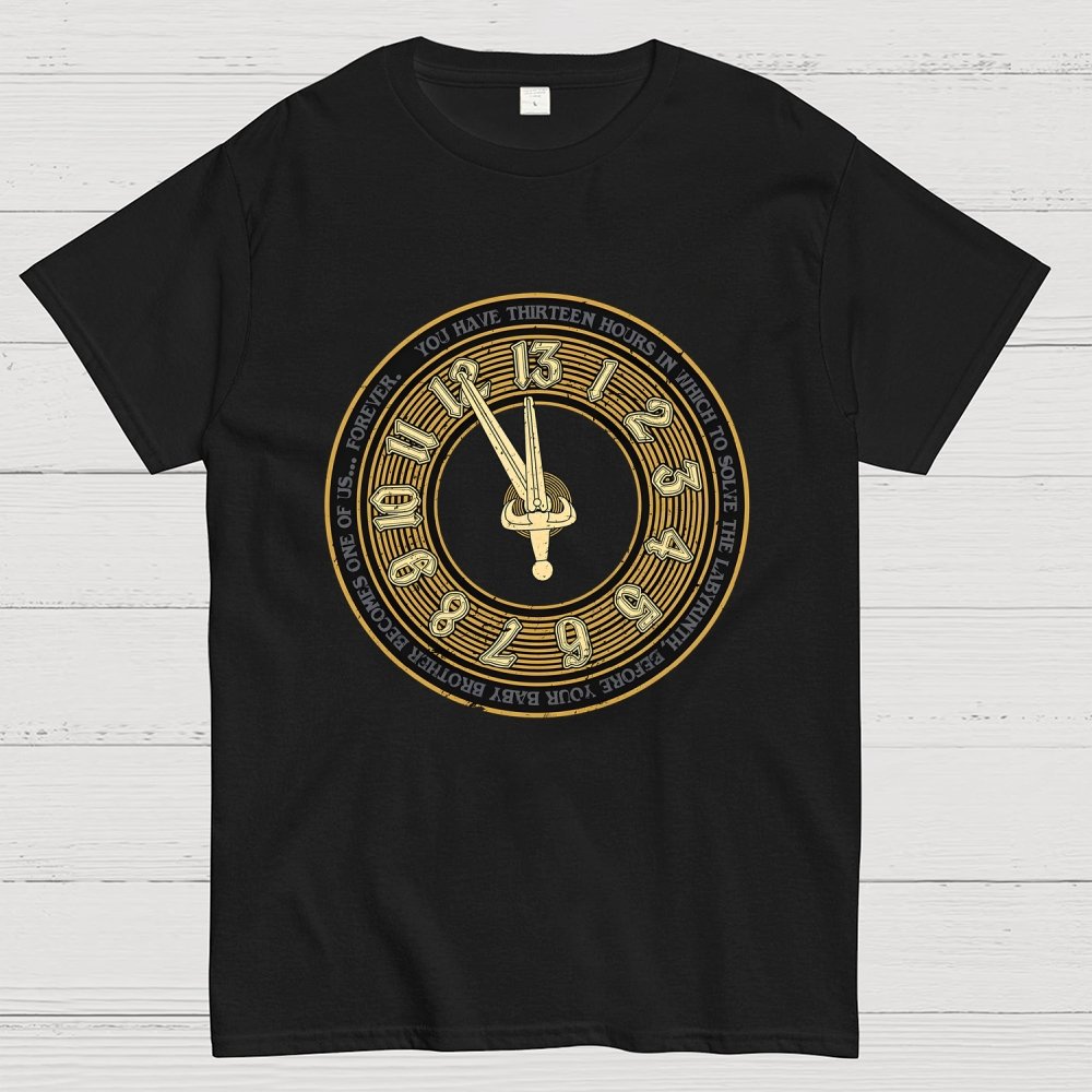 You Have Thirteen Hours Geek T-Shirt
