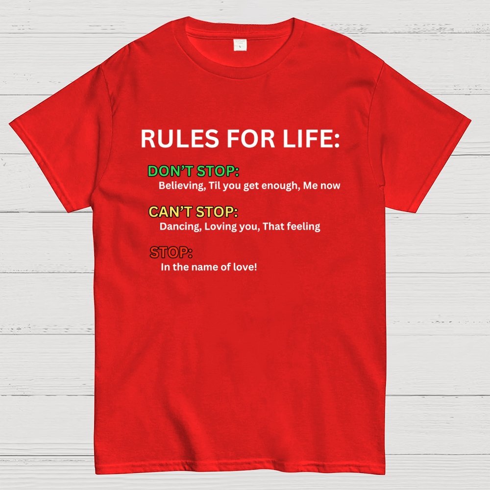 Rules For Life Unisex Geek T-Shirt