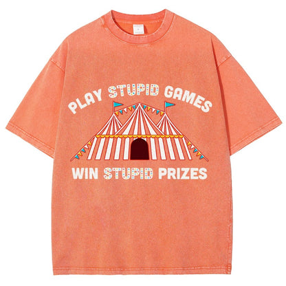 Play Stupid Games Vintage Distressed T-shirt