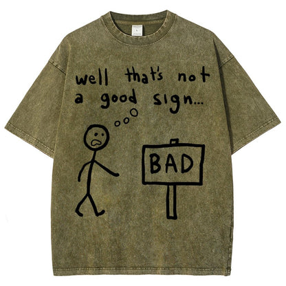 Not A Good Sign Vintage Distressed T-shirt