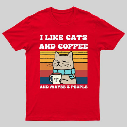 I Like Cats And Coffee And Maybe 3 People Funny Nerd T-Shirt