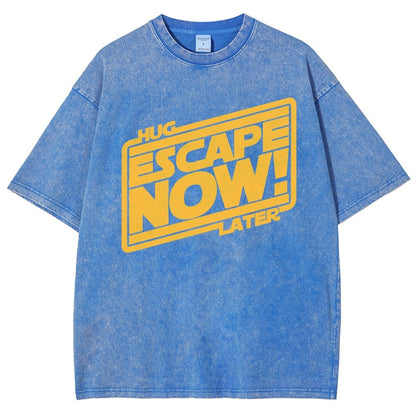 Escape now, hug later Vintage Distressed T-shirt