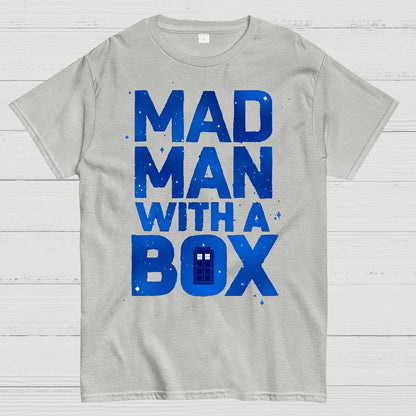 Mad Man With A Box Geek T-Shirt