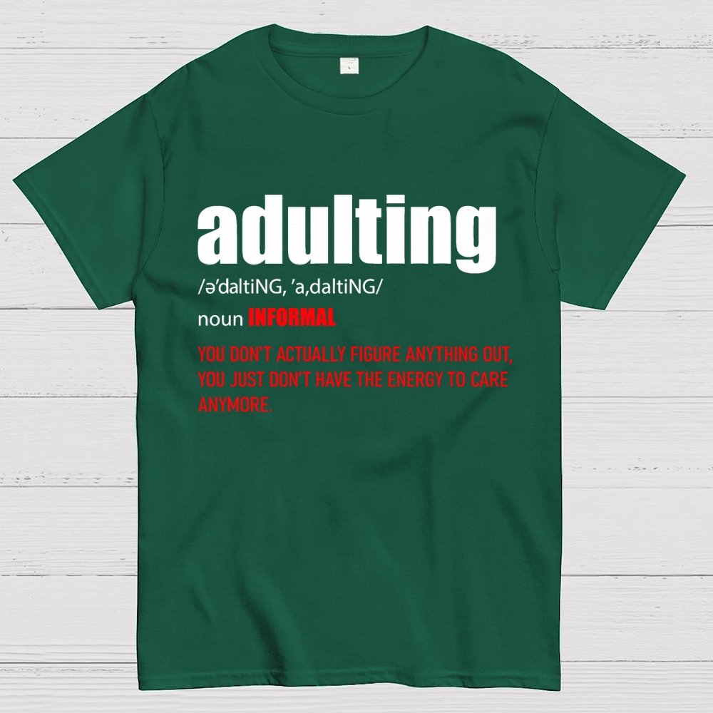 ADULTING Geek T-Shirt