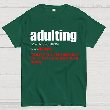 ADULTING Geek T-Shirt
