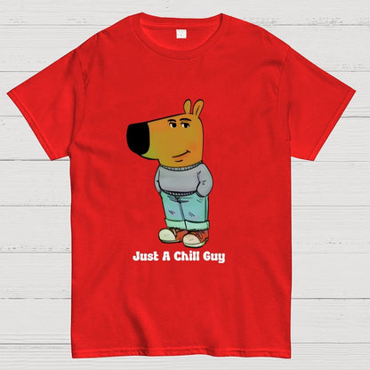 I'm Just A Chill Guy Geek T-Shirt