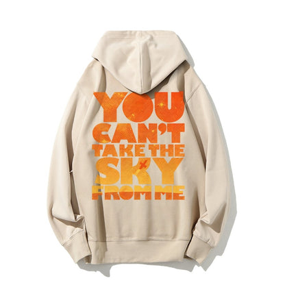 You Can’t Take The Sky Printed Back Unisex Cotton Hoodie