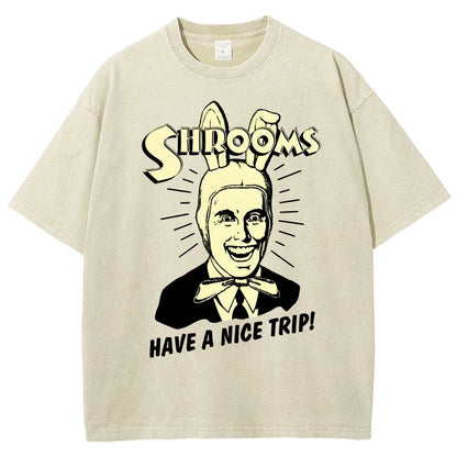 Shrooms Have A Nice Trip Funny Vintage Distressed T-shirt