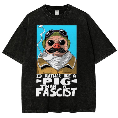 “I’d rather be a Pig than a Fascist.” Vintage Distressed T-shirt