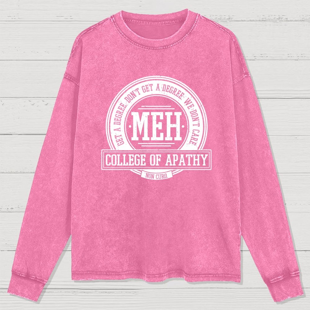 College of Apathy Washed Long Sleeve Tee