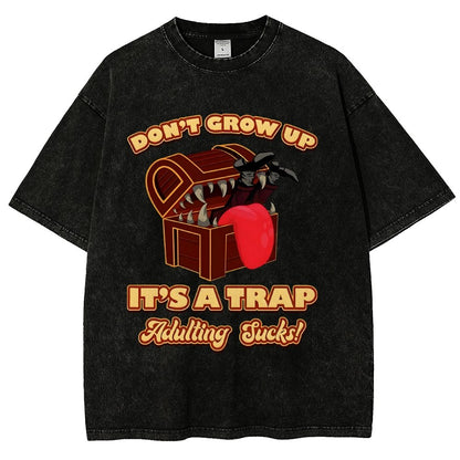 Don't Grow Up It's A Trap Vintage Distressed T-shirt